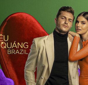 Yêu Là Mù Quáng: Brazil (Phần 2)